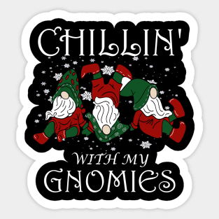 chillin with gnomies Christmas funny best friends gift Sticker